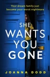 She Wants You Gone: An up-all-night, pulse-thudding thriller - zdjęcie