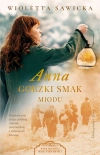 Anna. Gorzki smak miodu - zdjęcie