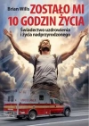 Zostało mi 10 godzin życia - zdjęcie