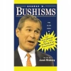 George W. Bushisms - zdjęcie