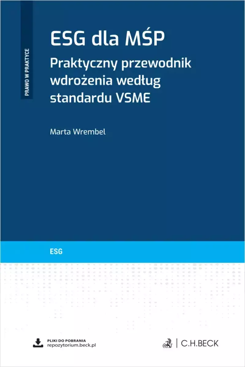 ESG dla MŚP. Praktyczny przewodnik wdrożenia według standardu VSME + wzory do pobrania