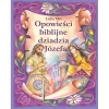 Opowieści biblijne dziadzia Józefa Tom 5 - zdjęcie