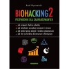 Biohacking 2 Przewodnik dla zaawansowanych - zdjęcie