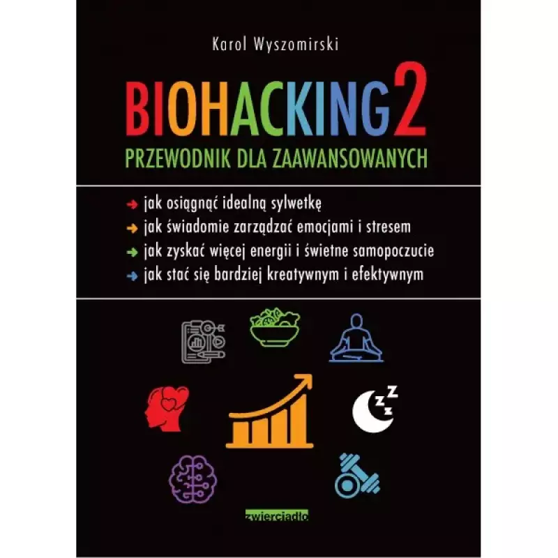 Biohacking 2 Przewodnik dla zaawansowanych
