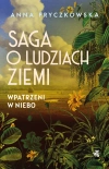 Saga o ludziach ziemi. Wpatrzeni w niebo - zdjęcie