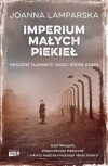 Imperium małych piekieł. Mroczne tajemnice obozu Gross-Rosen - zdjęcie