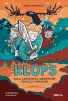 KLOPS. Koło Lokalnych Obrońców Polskich Smoków. Tom 2. Obrońcy Smoków - zdjęcie