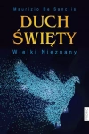 Duch Święty. Wielki Nieznany - zdjęcie