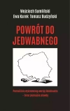 Powrót do Jedwabnego - zdjęcie