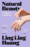 Natural beauty. 'A sinister and entertaining exploration of toxic beauty culture and capitalism' Guardian wer. angielska - zdjęcie