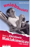 Wniebowzięty. Rzecz o Zdzisławie Maklakiewiczu i jego czasach wyd. 2 - zdjęcie