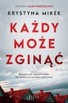 Każdy może zginąć - zdjęcie