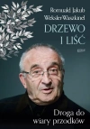 Liść i drzewo. Powrót do wiary przodków - zdjęcie