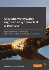 Aktywne wykrywanie zagrożeń w systemach IT... - zdjęcie