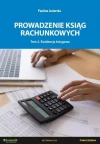 Prowadzenie ksiąg rachunkowych. Tom 2. Ewidencja księgowa. Ćwiczenia - zdjęcie
