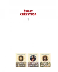 Świat Chrystusa. Tom 1, wydanie 2, zdjęcie 2