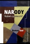 Narody. Rozkwit czy zmierzch? - zdjęcie