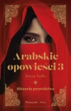 Arabskie opowieści 3. Historie prawdziwe - zdjęcie