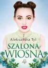 Szalona wiosna Szalona wiosna - zdjęcie