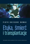 Etyka, śmierć i transplantacje - zdjęcie