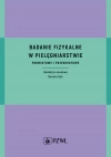 Badanie fizykalne w pielęgniarstwie. Podmiotowe i przedmiotowe - zdjęcie