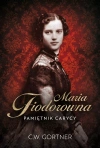 Maria Fiodorowna. Pamiętnik carycy - zdjęcie