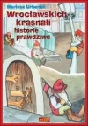 Wrocławskich krasnali historie prawdziwe - zdjęcie