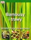 Bambusy i trawy. Prosta droga do sukcesu - zdjęcie