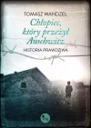 Chłopiec, który przeżył Auschwitz. Historia prawdziwa - zdjęcie
