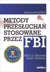 Metody przesłuchań stosowane przez FBI. Rzecz o tryumfie nauki i rozumu - zdjęcie