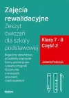 Zajęcia rewalidacyjne Zeszyt ćwiczeń dla szkoły podstawowej Klasy 7-8 Część 2 - zdjęcie