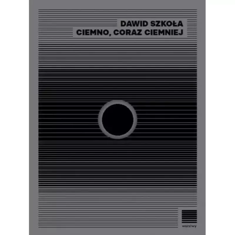 Ciemno, coraz ciemnie