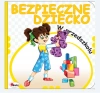 Bezpieczne dziecko. W przedszkolu - zdjęcie