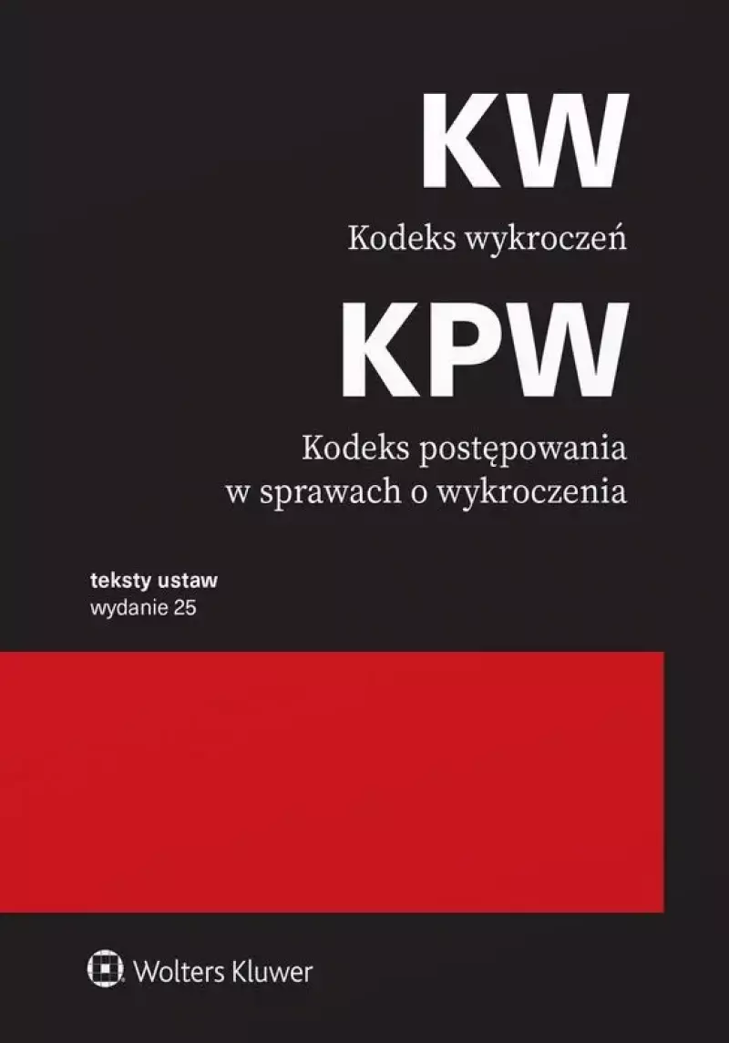 Kodeks wykroczeń. Kodeks postępowania w sprawach o wykroczenia. Przepisy Kodeks wykroczeń. Kodeks postępowania w sprawach o wykroczenia. Przepisy