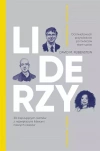 Liderzy. 30 inspirujących rozmów z największymi liderami naszych czasów - zdjęcie