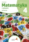 Matematyka z plusem. Arytmetyka. Zeszyt ćwiczeń do szkoły podstawowej. Klasa 4. Wersja B, część 1/2 - zdjęcie