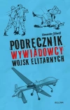 Podręcznik wywiadowcy wojsk elitarnych - zdjęcie