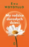 My rodzice dorosłych dzieci - zdjęcie