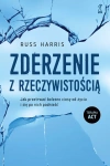 Zderzenie z rzeczywistością. Jak przetrwać bolesne ciosy od życia i się po nich podnieść - zdjęcie