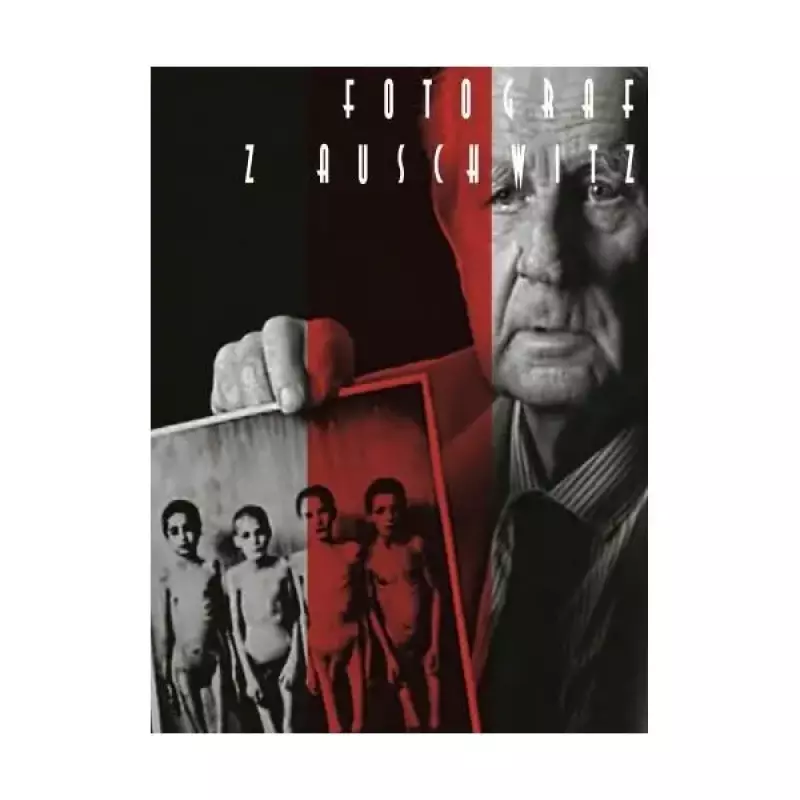 Fotograf z Auschwitz