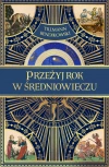 Przeżyj rok w średniowieczu - zdjęcie