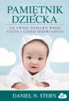 Pamiętnik dziecka. Co twoje dziecko widzi, czuje i czego doświadcza - zdjęcie