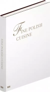 Fine Polish cuisine. All the flavours of the year - zdjęcie
