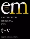Encyklopedia muzyczna T11 T-V. Biograficzna - zdjęcie