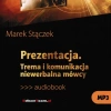 Prezentacja. Trema i komunikacja niewerbalna mówcy MP3 - zdjęcie