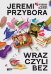 Wraz, czyli bez. Opowiadania i listy z krainy nonsensu - zdjęcie
