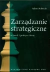 Zarządzanie strategiczne w teorii i praktyce firmy - zdjęcie