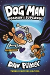 Dogman. Tom 4. Dogman i Superkot - zdjęcie