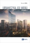 Urbanistyka XXI wieku - zdjęcie