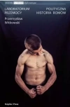 Laboratorium przemocy. Polityczna historia Romów - zdjęcie